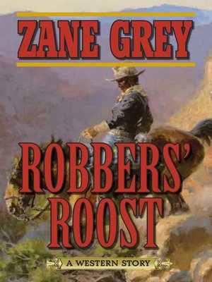 cover image of Robbers' Roost: a Western Story